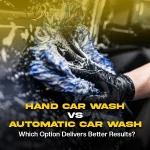 Hand Car Wash vs Automatic Car Wash: Which Has Better Result ?