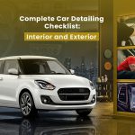 Complete Car Detailing Checklist: Interior and Exterior Step-by-Step Guide